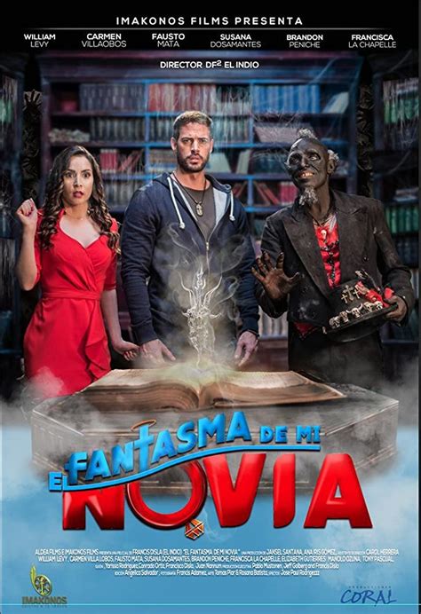 el fantasma de mi novia|El Fantasma de mi Novia (2018)